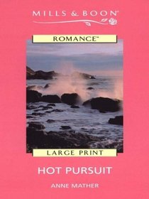 Hot Pursuit (Thorndike Large Print Harlequin Series)