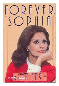 Forever, Sophia: An Intimate Portrait