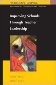 Improving School through Teacher Leadership (Professional Learning)