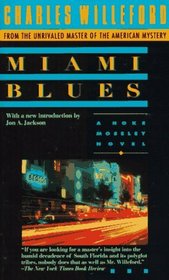 Miami Blues (Hoke Moseley, Bk 1)