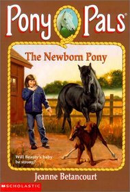 Newborn Pony (Pony Pals (Hardcover))