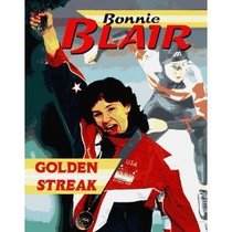 Bonnie Blair: Golden Streak (Achievers)