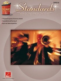 Standards - Tenor Sax: Big Band Play-Along Volume 7