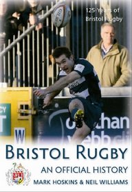 Bristol Rugby: An Official History