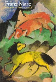 Franz Marc: Postcards to Prince Jussuf