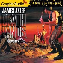 Skydark (Deathlands, Bk 36) (Audio CD) (Unabridged)