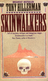 Skinwalkers (Joe Leaphorn / Jim Chee Bk 1)