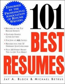 101 Best Resumes: Endorsed by the Professional Association of Resume Writers