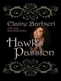 Hawk's Passion (Thorndike Press Large Print Romance Series)