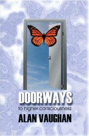 Doorways to Higher Consciousness (Doorways to Higher Consciousness)