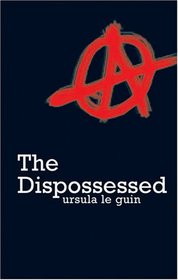 The Dispossessed (Hainish Cycle, Bk 5)