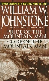 Pride of the Mountain Man / Code of the Mountain Man