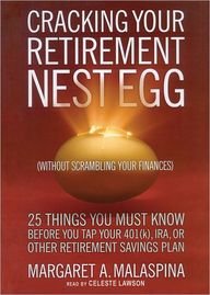 Cracking Your Retirement Nest Egg