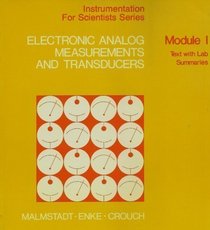 Electronic Analog Measurements and Transducers (Instrumentation for Scientists Series, Module 1)