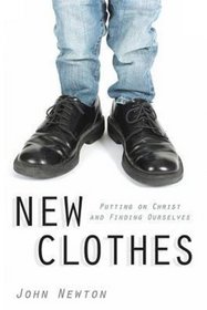 New Clothes: Putting on Christ and Finding Ourselves