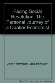 Facing social revolution: The personal journey of a Quaker economist