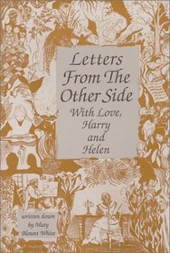 Letters from the Other Side: With Love, Harry and Helen