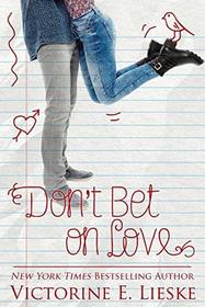 Don't Bet on Love (Rockford High)