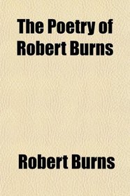 The Poetry of Robert Burns