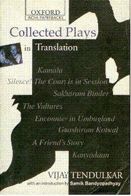 Collected Plays in Translation (Oxford India Paperbacks)