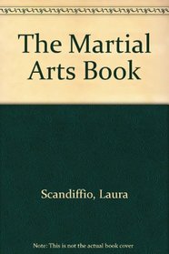 The Martial Arts Book (Turtleback School & Library Binding Edition)