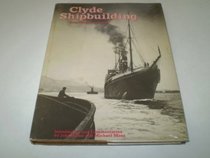 Clyde shipbuilding from old photographs