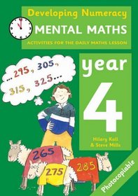 Mental Maths: Year 4: Activities for the Daily Maths Lesson (Developing Numeracy)