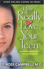 How to Really Love Your Teen (How to Really Love)