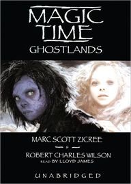 Magic Time: Ghostlands -library Edition (Magic Time (Blackstone Audiobooks))