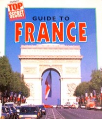 Guide to france (Top secret adventures)