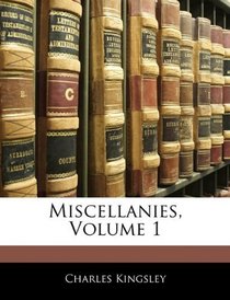 Miscellanies, Volume 1