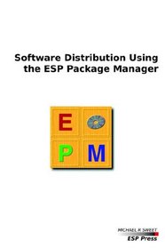 Software Distribution Using the ESP Package Manager