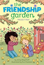 Project Peep (The Friendship Garden)