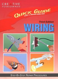 Quick Guide: Wiring: Step-by-Step Repair Procedures (Quick Guide)