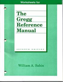 Worksheets for the Gregg Reference Manual, Seventh Edition ISBN 9780028199238, 0028199235