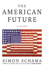 The American Future: A History