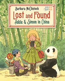 Lost and Found: Adele & Simon in China (Adele & Simon)