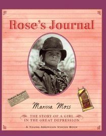 Rose's Journal: The Story of a Girl in the Great Depression