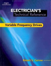 Electrician's Technical Reference: Variable Frequency Drives