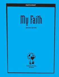 My Faith Revised Edition Participant Handbook