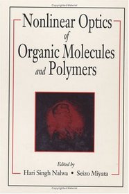 Nonlinear Optics of Organic Molecules and Polymeric Materials