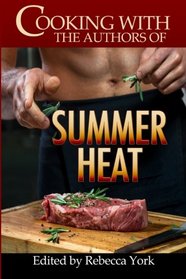 Cooking with the Authors of Summer Heat