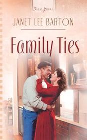 Family Ties (Family, Bk 2) (Heartsong Presents, No 562)
