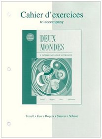 Workbook/Lab Manual to accompany Deux mondes: A Communicative Approach