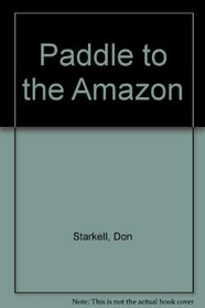 Paddle to the Amazon