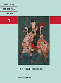 The Fluid Pantheon (Gods of Medieval Japan)