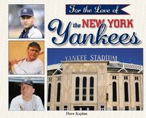 For the Love the New York Yankees