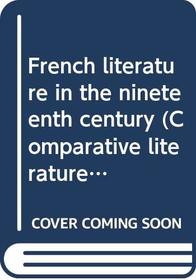 French literature in the nineteenth century (Comparative literature)