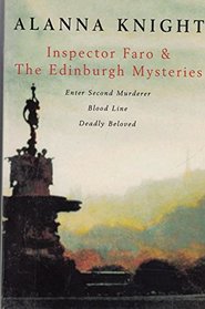 Inspector Faro and the Edinburgh Mysteries: Enter Second Murderer / Blood Line / Deadly Beloved