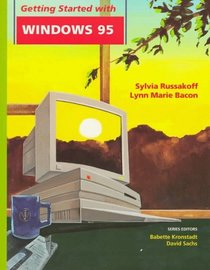 Getting Started With Windows 95 (Getting Started Series)